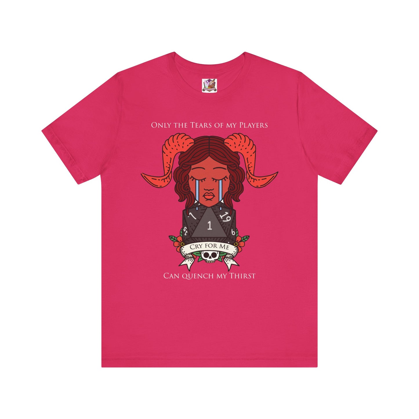 Only the tears of my players can quench my thirst Unisex Jersey Short Sleeve Tee