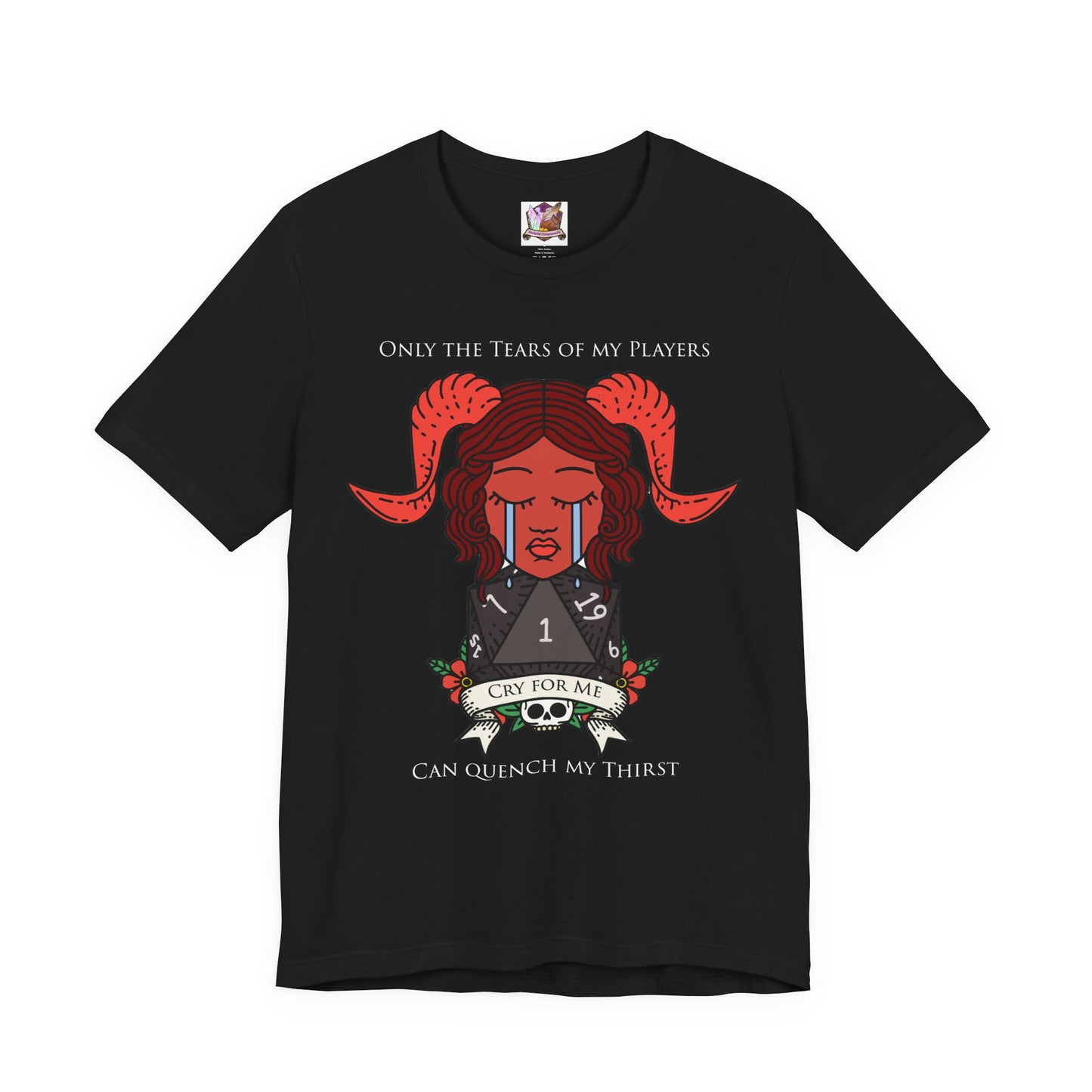 Only the tears of my players can quench my thirst Unisex Jersey Short Sleeve Tee