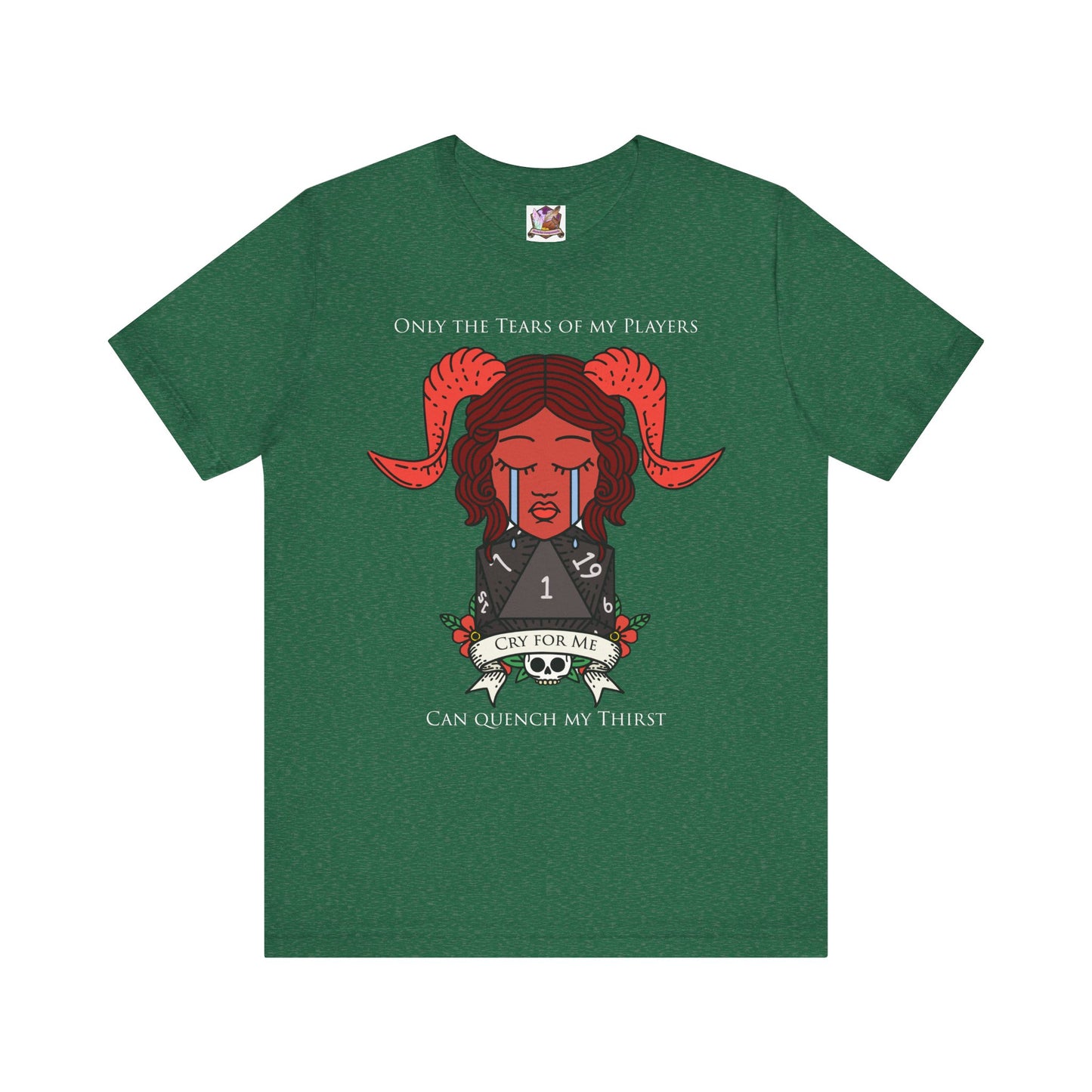 Only the tears of my players can quench my thirst Unisex Jersey Short Sleeve Tee