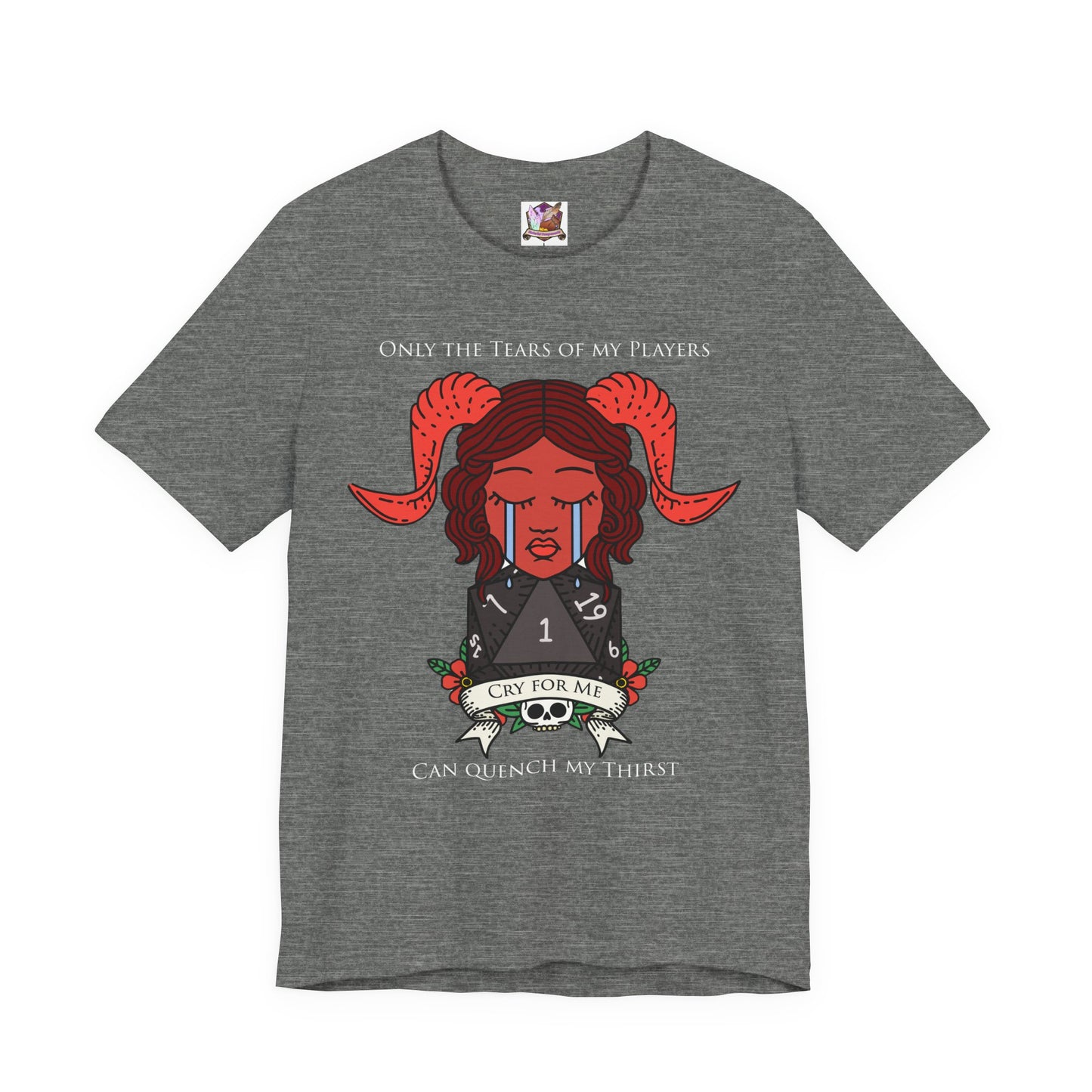 Only the tears of my players can quench my thirst Unisex Jersey Short Sleeve Tee