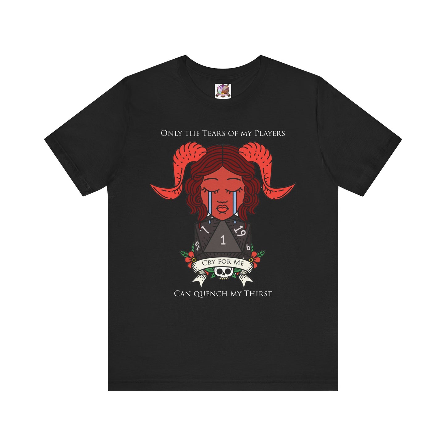 Only the tears of my players can quench my thirst Unisex Jersey Short Sleeve Tee