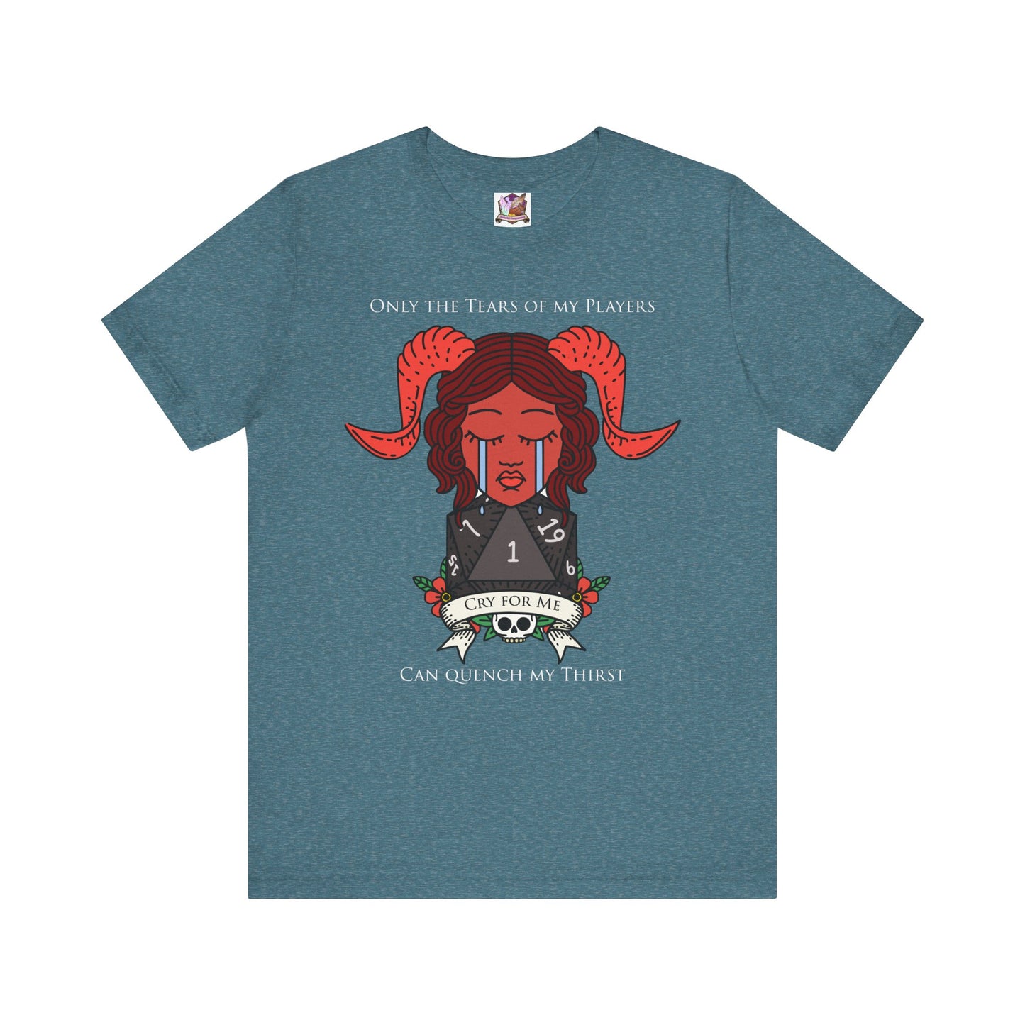Only the tears of my players can quench my thirst Unisex Jersey Short Sleeve Tee